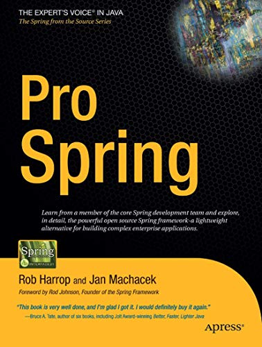 Pro Spring (9781590594612) by Harrop, Rob; Machacek, Jan