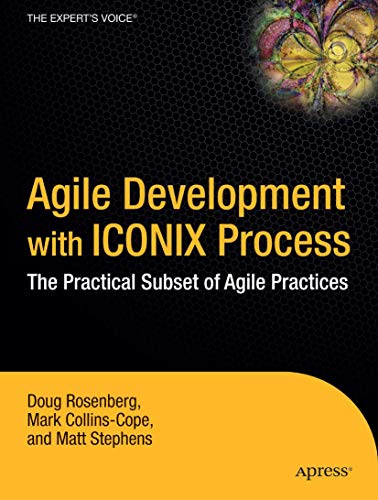 Beispielbild fr Agile Development with Iconix Process: People, Process, and Pragmatism zum Verkauf von ThriftBooks-Atlanta