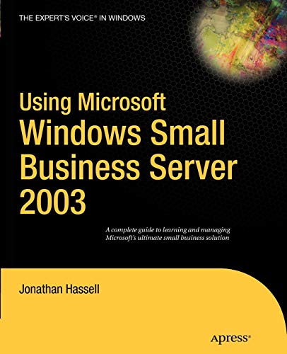 Stock image for Using Microsoft Windows Small Business Server 2003 for sale by Chiron Media