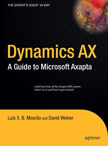 Stock image for Dynamics AX: A Guide to Microsoft Axapta for sale by medimops