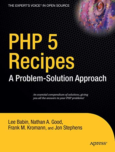 Beispielbild fr PHP 5 Recipes: A Problem-Solution Approach zum Verkauf von Wonder Book