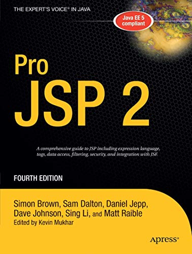 Pro JSP 2 (Expert's Voice in Java) (9781590595138) by Brown, Simon; Dalton, Sam; Li, Sing; Jepp, Daniel; Raible, Matt; Johnson, David