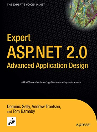 9781590595220: Expert ASP.Net 2.0 Advanced Application Design (Expert's Voice in .NET)
