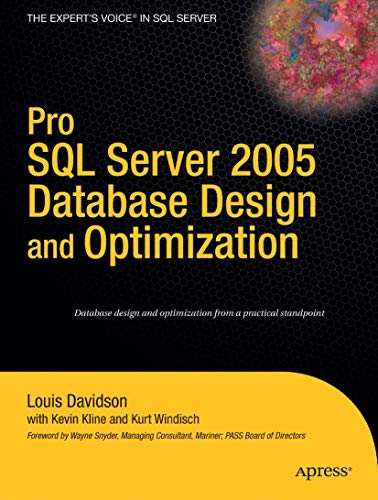 Beispielbild fr Pro SQL Server 2005 Database Design and Optimization zum Verkauf von Better World Books