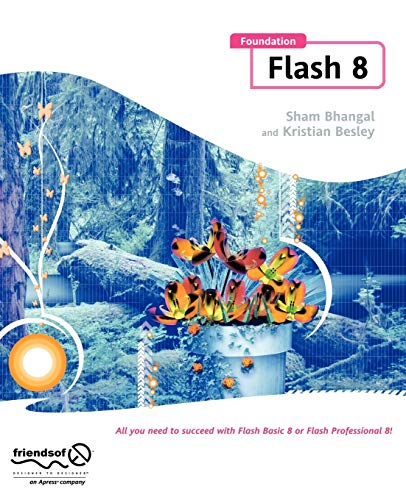 Foundation Flash 8 (9781590595428) by Bhangal, Sham; Besley, Kristian