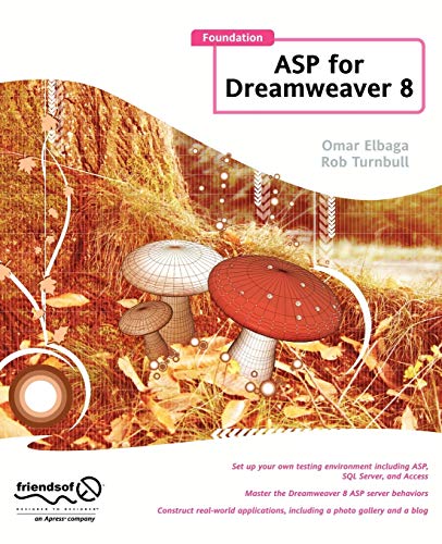 Foundation ASP for Dreamweaver 8 (9781590595688) by Turnbull, Rob; Elbaga, Omar