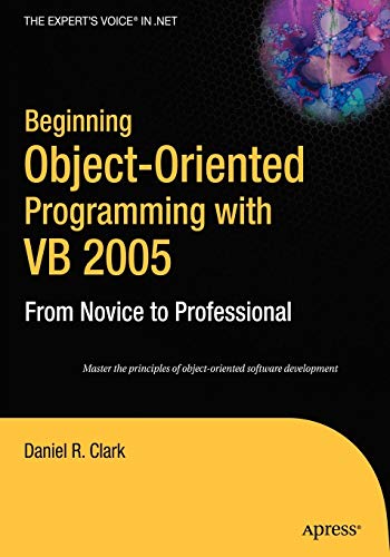 Beispielbild fr Beginning Object-Oriented Programming with VB 2005 zum Verkauf von Better World Books