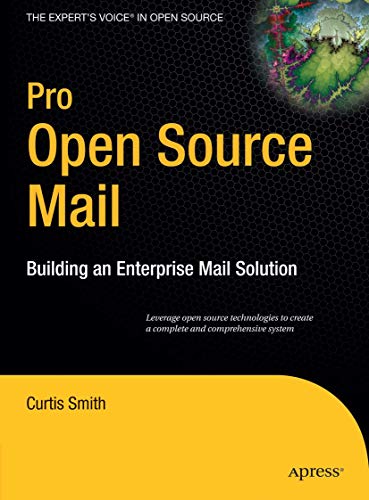 Beispielbild fr Pro Open Source Mail: Building an Enterprise Mail Solution (Expert's Voice in Open Source) zum Verkauf von Wonder Book