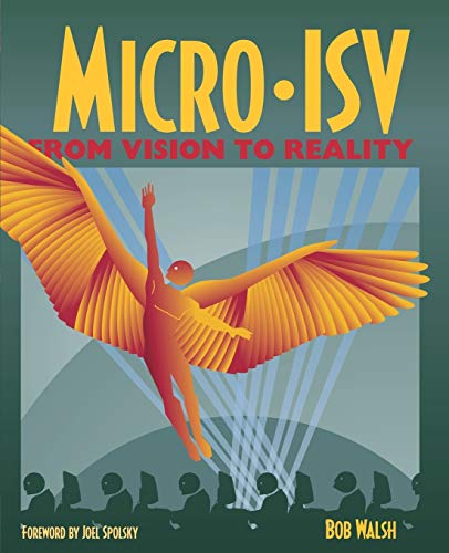 Beispielbild fr Micro-ISV: From Vision to Reality zum Verkauf von WorldofBooks