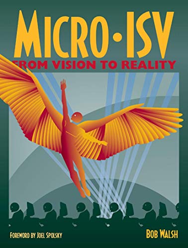 9781590596012: Micro-ISV: From Vision to Reality