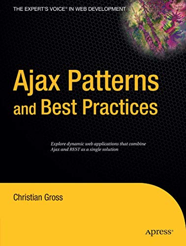 Imagen de archivo de Ajax Patterns and Best Practices a la venta por Better World Books