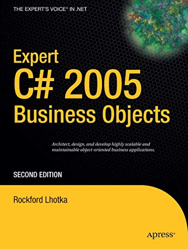 Beispielbild fr Expert C# 2005 Business Objects (Expert's Voice in .NET) zum Verkauf von WorldofBooks