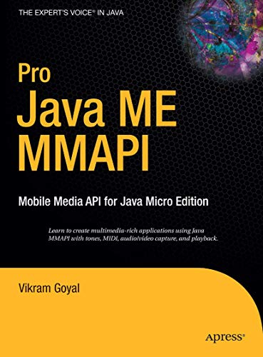 Pro Java Me Mmapi: Mobile Media Api For Java Micro Edition (pro)