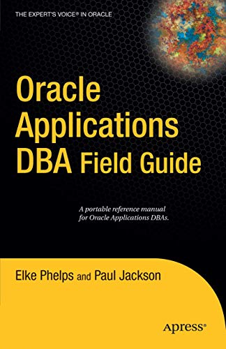 Image d'archives pour Oracle Applications DBA Field Guide (Expert's Voice in Oracle) mis en vente par Ammareal