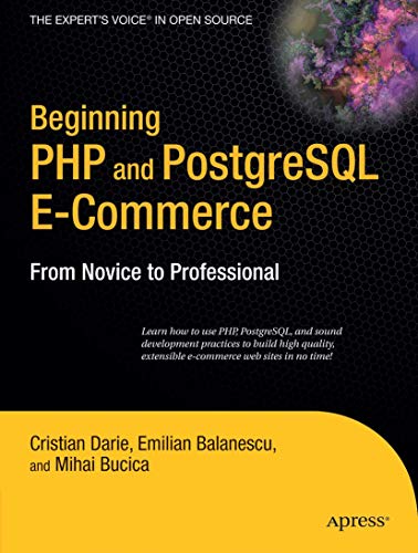 Stock image for Beginning PHP and PostgreSQL E-Commerce: From Novice to Professional for sale by Chiron Media