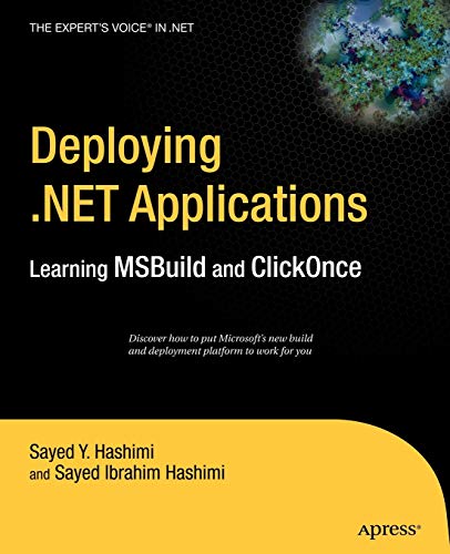 9781590596524: Deploying.NET Applications: Learning MSBuild and Clickonce (Expert's Voice in .Net)