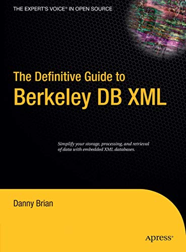 9781590596661: The Definitive Guide to Berkeley DB XML