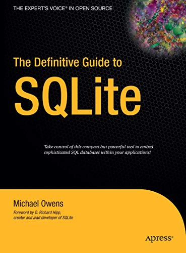 

The Definitive Guide to SQLite