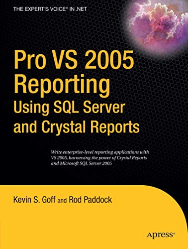 Beispielbild fr Pro VS 2005 Reporting using SQL Server and Crystal Reports (Experts Voice in .NET) zum Verkauf von Bookoutlet1
