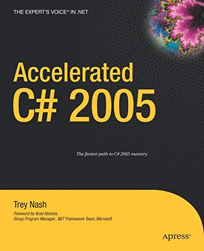 Beispielbild fr Accelerated C# 2005 zum Verkauf von Better World Books