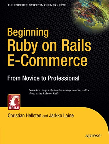 9781590597361: Beginning Ruby on Rails E-Commerce: From Novice to Professional