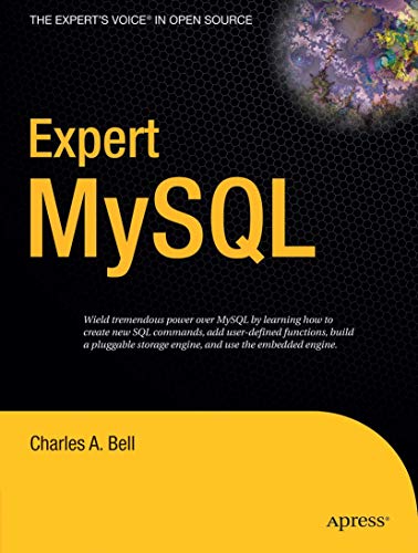 9781590597415: Expert MySQL (Expert's Voice in Open Source)
