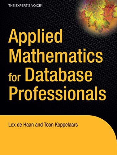 Stock image for APPLIED MATHEMATICS FOR DATABASE PROFESSIONALS for sale by marvin granlund