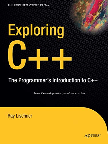 Beispielbild fr Exploring C++ : The Programmer's Introduction to C++ zum Verkauf von Better World Books