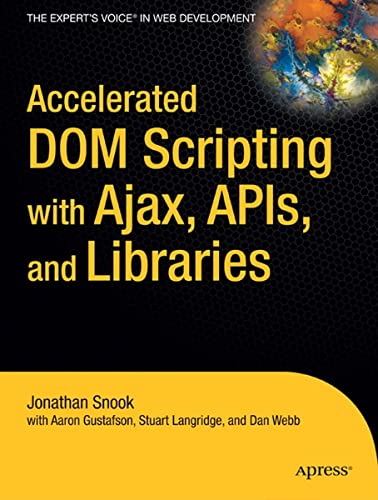 Beispielbild fr Accelerated DOM Scripting with Ajax, Apis, and Libraries zum Verkauf von ThriftBooks-Atlanta