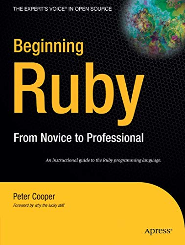 Beispielbild fr Beginning Ruby: From Novice to Professional (Beginning From Novice to Professional) zum Verkauf von WorldofBooks