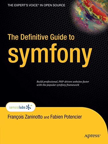 Beispielbild fr The Definitive Guide to symfony (Expert's Voice in Open Source) zum Verkauf von WorldofBooks