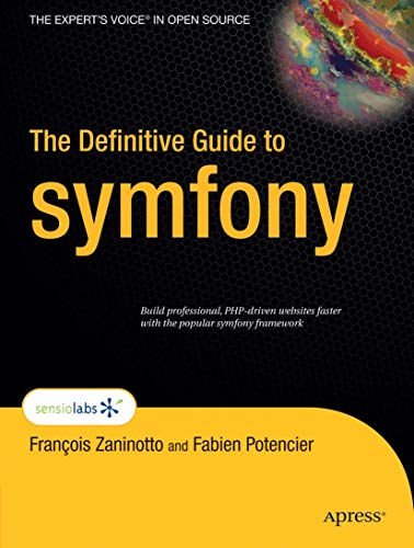 9781590597866: The Definitive Guide to symfony