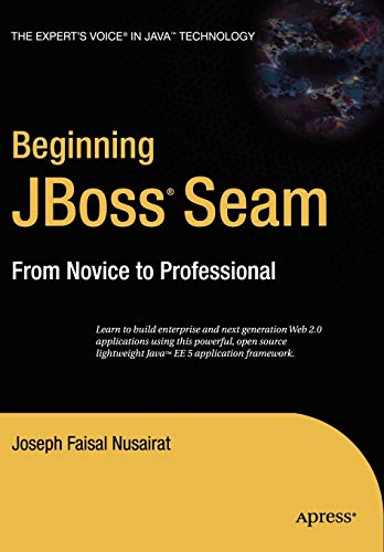 Stock image for Beginning Jboss Seam: From Novice to Professional for sale by Chiron Media