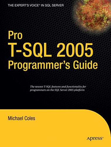 Beispielbild fr Pro T-SQL 2005 Programmer's Guide zum Verkauf von Better World Books