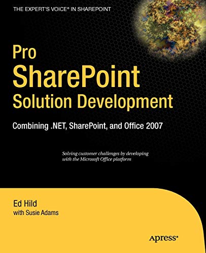 Imagen de archivo de Pro SharePoint Solution Development: Combining .NET, SharePoint, and Office 2007 a la venta por Chiron Media