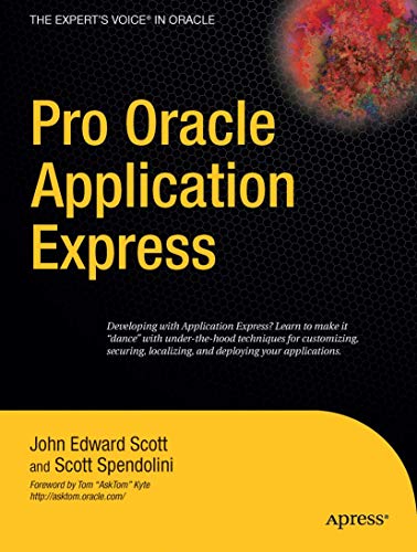 Imagen de archivo de Pro Oracle Application Express a la venta por Better World Books