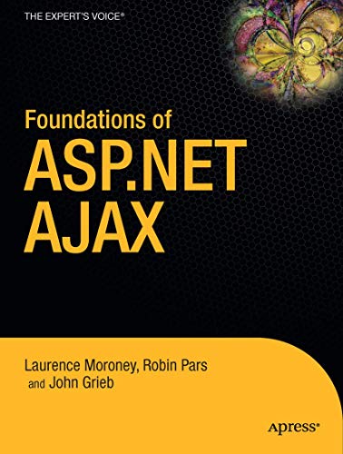 Stock image for Foundations of ASP.NET AJAX (Experts Voice in .NET) for sale by Bookoutlet1