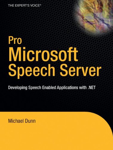 9781590598467: Pro Microsoft Speech Server 2007: Developing Speech Enabled Applications with.NET