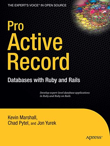 Stock image for Pro Active Record : Databases with Ruby and Rails for sale by Better World Books