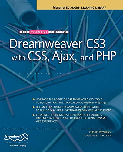 Imagen de archivo de The Essential Guide to Dreamweaver CS3 with CSS, Ajax, and PHP (Friends of Ed Adobe Learning Library) a la venta por Bookmonger.Ltd