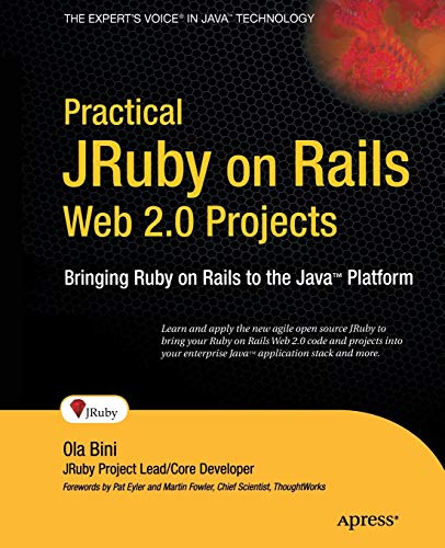 9781590598818: Practical JRuby on Rails Web 2.0 Projects: Bringing Ruby on Rails to Java (Expert's Voice in Java)