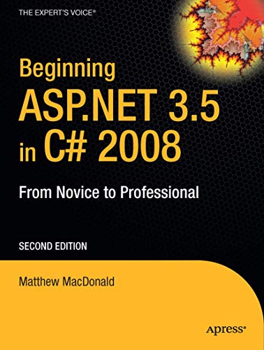 Beginning ASP.NET 3.5 in C# 2008: From Novice to Professional (Expert's Voice in .NET)