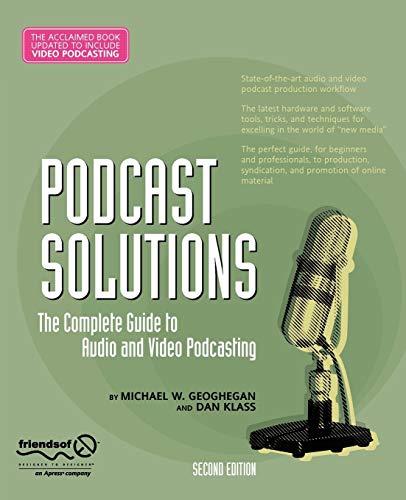 Beispielbild fr Podcast Solutions : The Complete Guide to Audio and Video Podcasting zum Verkauf von Better World Books