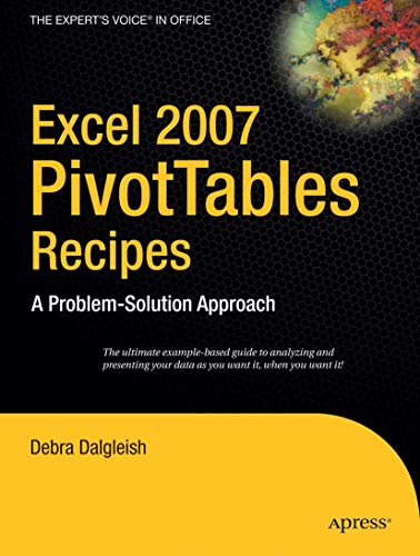 Beispielbild fr Excel 2007 PivotTables Recipes : A Problem-Solution Approach zum Verkauf von Better World Books