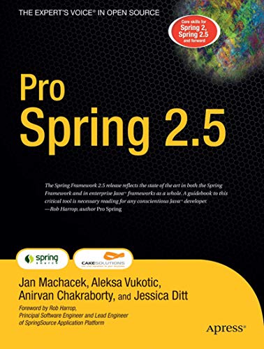 Pro Spring 2.5 (Books for Professionals by Professionals)