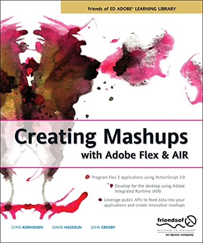 9781590599365: Creating Mashups with Adobe Flex and AIR (Friends of Ed Abobe Learning Library)