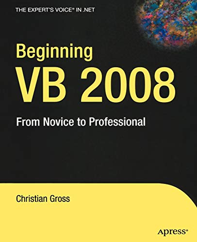 Beispielbild fr Beginning VB 2008: From Novice to Professional zum Verkauf von Ammareal