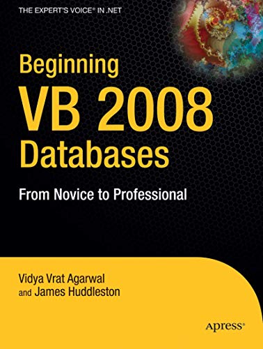 9781590599471: Beginning VB 2008 Databases: From Novice to Professional (Books for Professionals by Professionals)