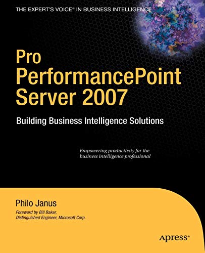 9781590599617: Pro PerformancePoint Server 2007: Building Business Intelligence Solutions