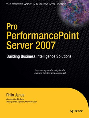 9781590599617: Pro PerformancePoint Server 2007: Building Business Intelligence Solutions (Expert's Voice in Business Intelligence)